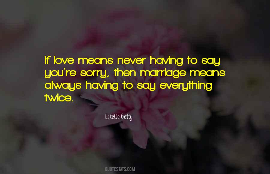 Estelle Getty Quotes #465317