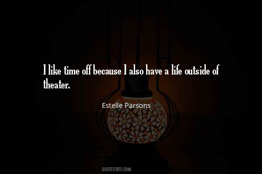 Estelle Parsons Quotes #136789