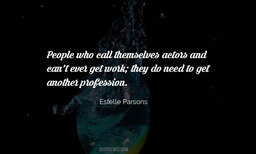 Estelle Parsons Quotes #1714183