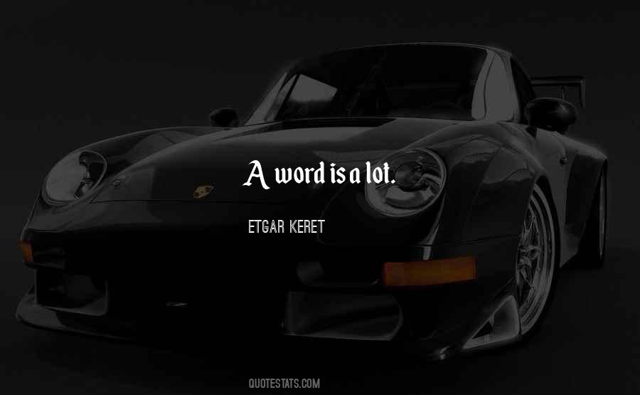 Etgar Keret Quotes #662469