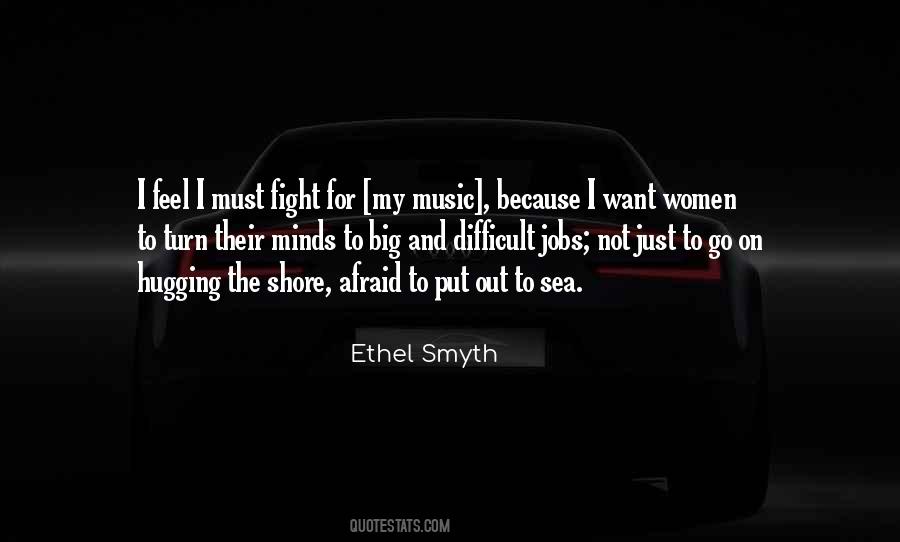 Ethel Smyth Quotes #144344