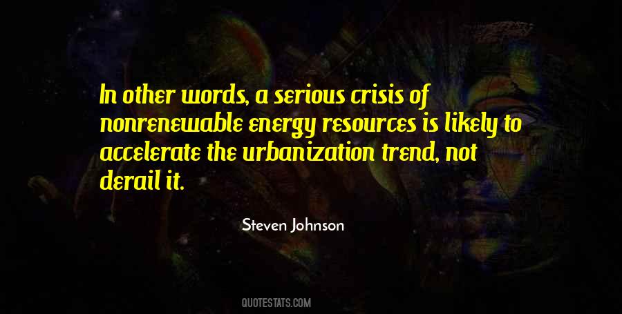 Quotes About Energy Crisis #344314