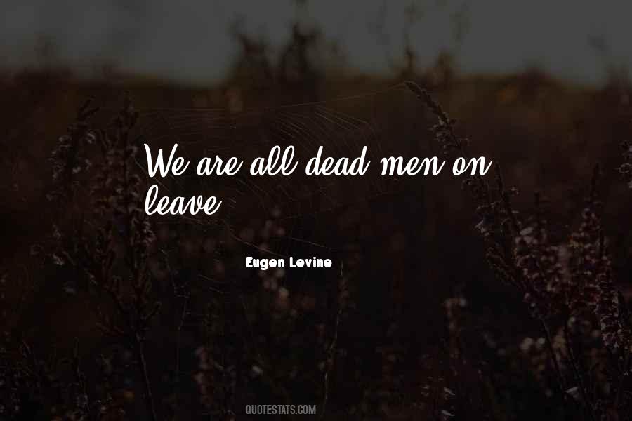 Eugen Levine Quotes #960610