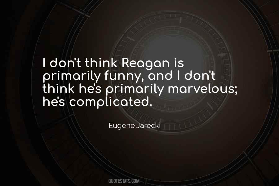 Eugene Jarecki Quotes #1787934