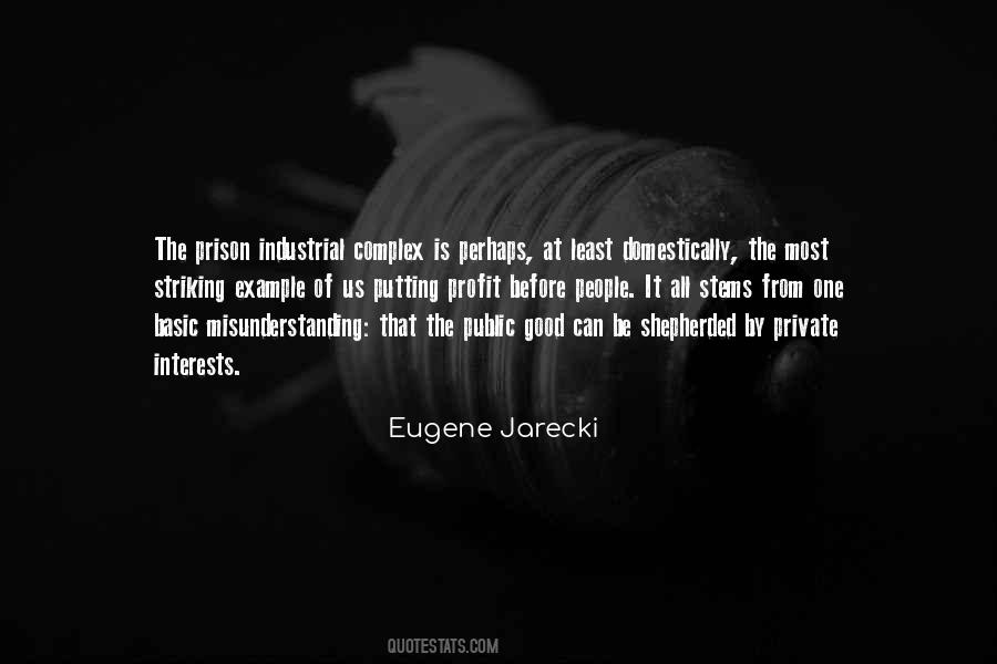 Eugene Jarecki Quotes #901352