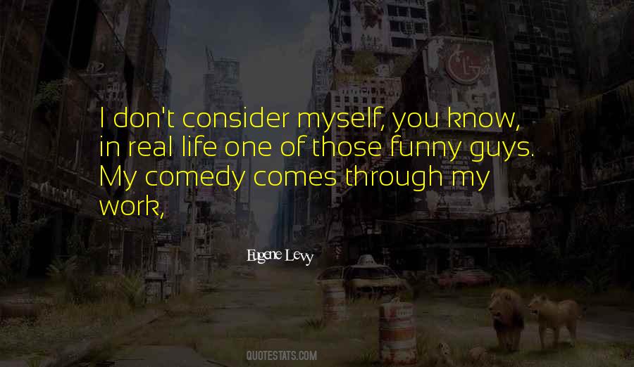 Eugene Levy Quotes #795500