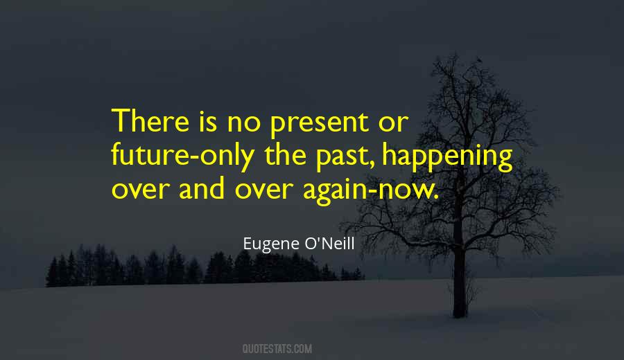 Eugene O'neill Quotes #1009975