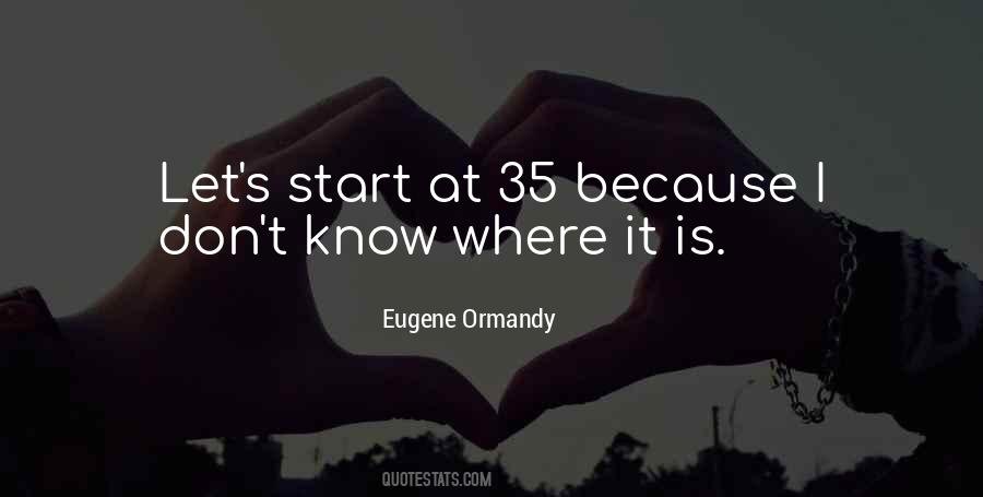 Eugene Ormandy Quotes #1145327