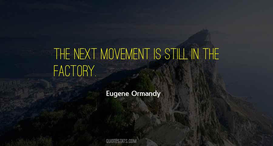 Eugene Ormandy Quotes #1156518