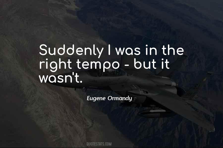 Eugene Ormandy Quotes #1266165