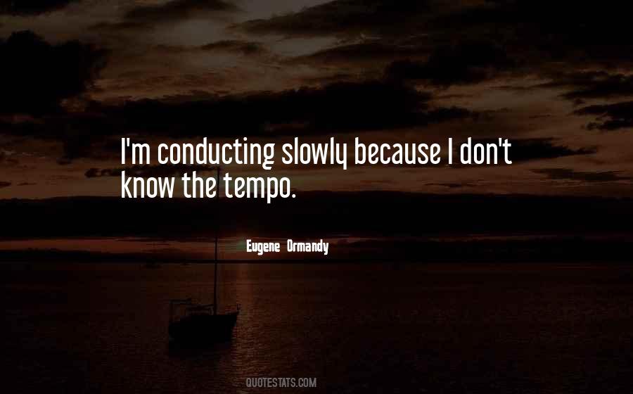 Eugene Ormandy Quotes #342405