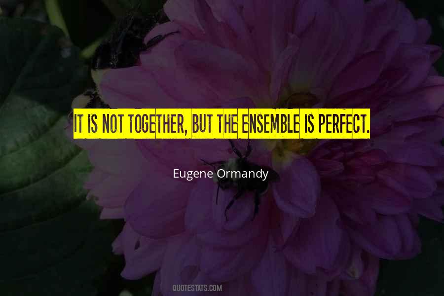 Eugene Ormandy Quotes #443366