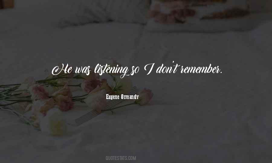 Eugene Ormandy Quotes #602075