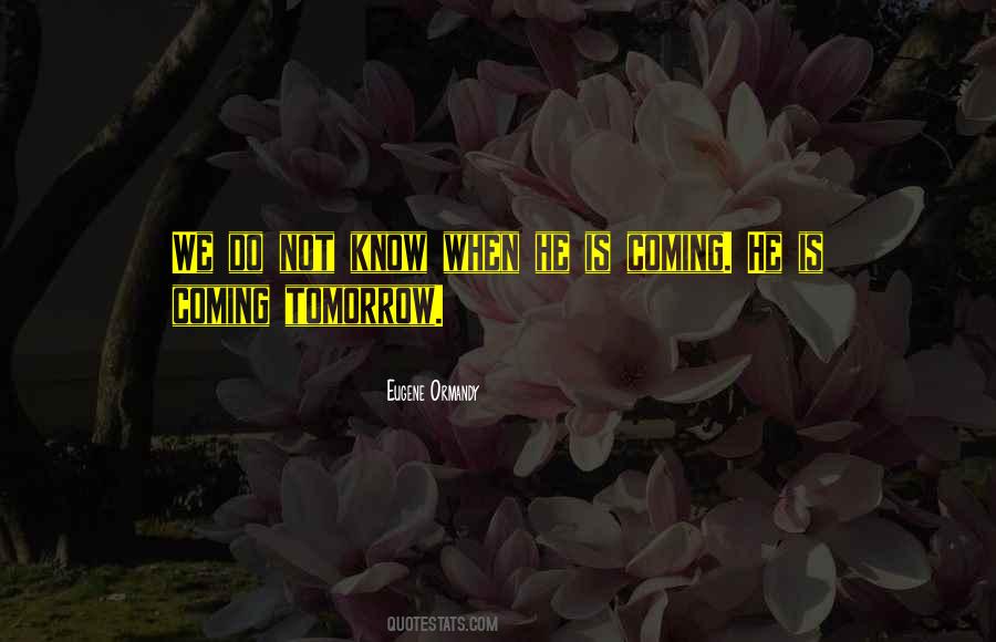 Eugene Ormandy Quotes #665410