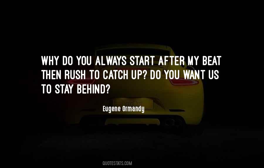 Eugene Ormandy Quotes #73873
