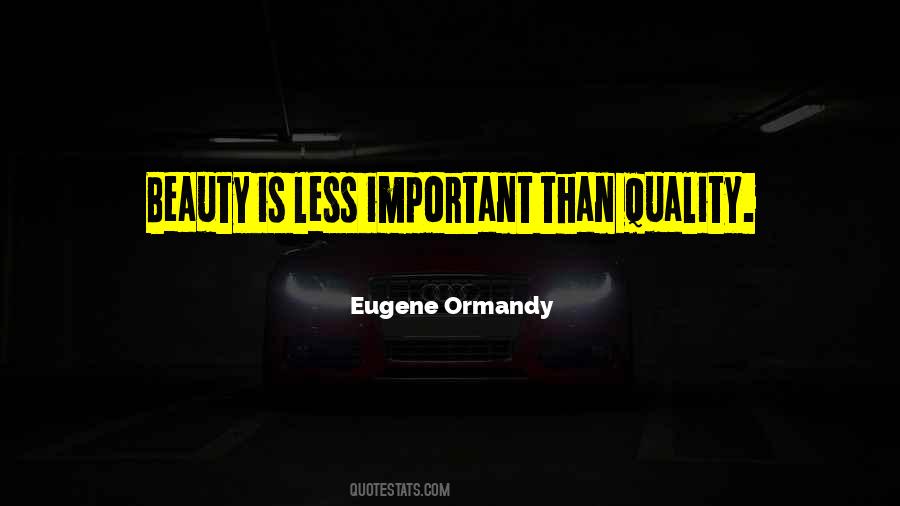 Eugene Ormandy Quotes #749982