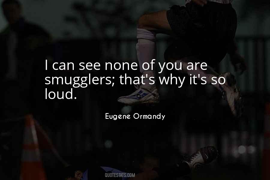 Eugene Ormandy Quotes #988833
