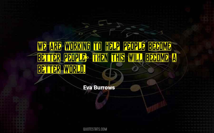 Eva Burrows Quotes #1429040