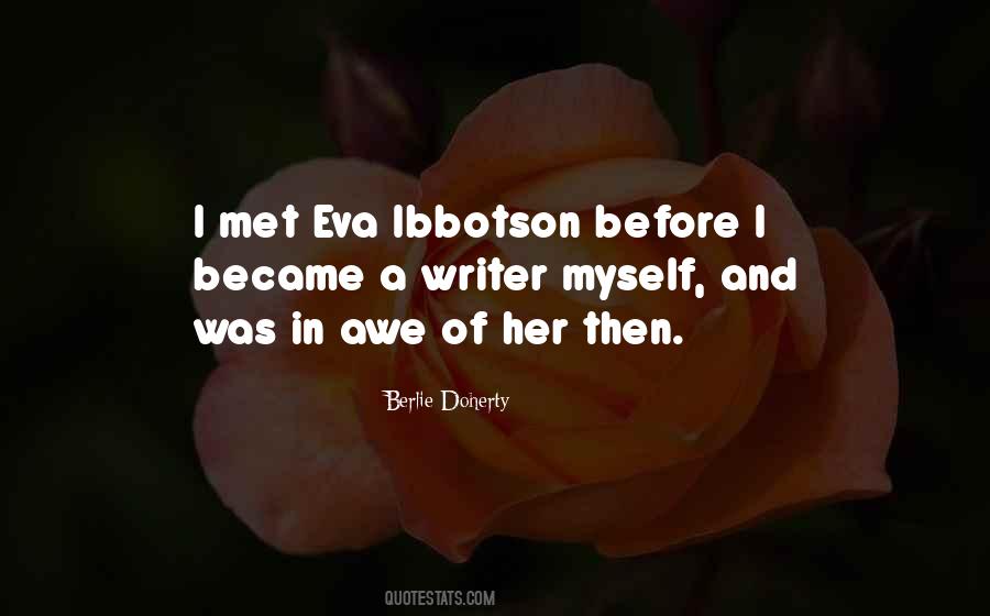 Eva Ibbotson Quotes #605139