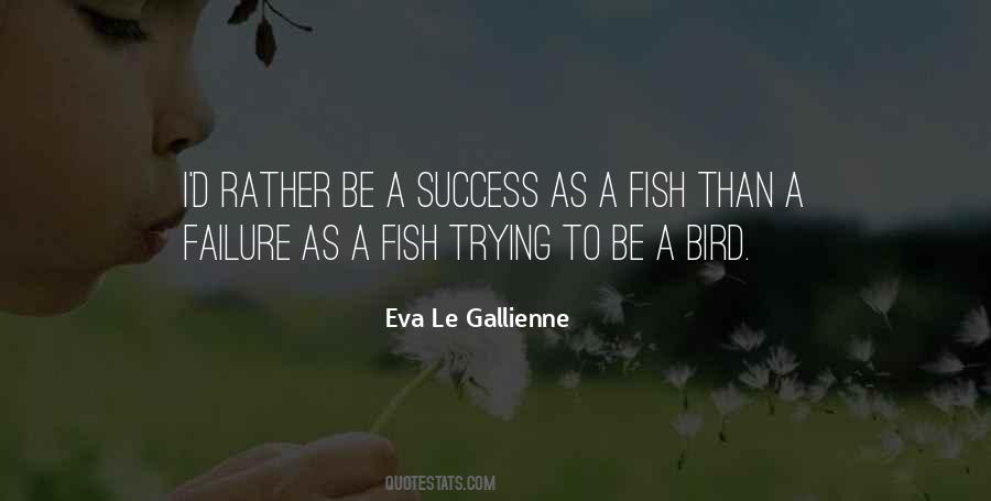 Eva Le Gallienne Quotes #199257
