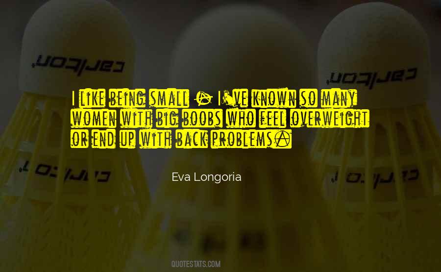 Eva Longoria Quotes #1201573