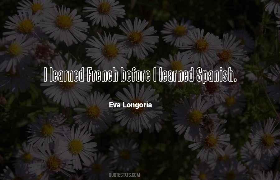 Eva Longoria Quotes #188294