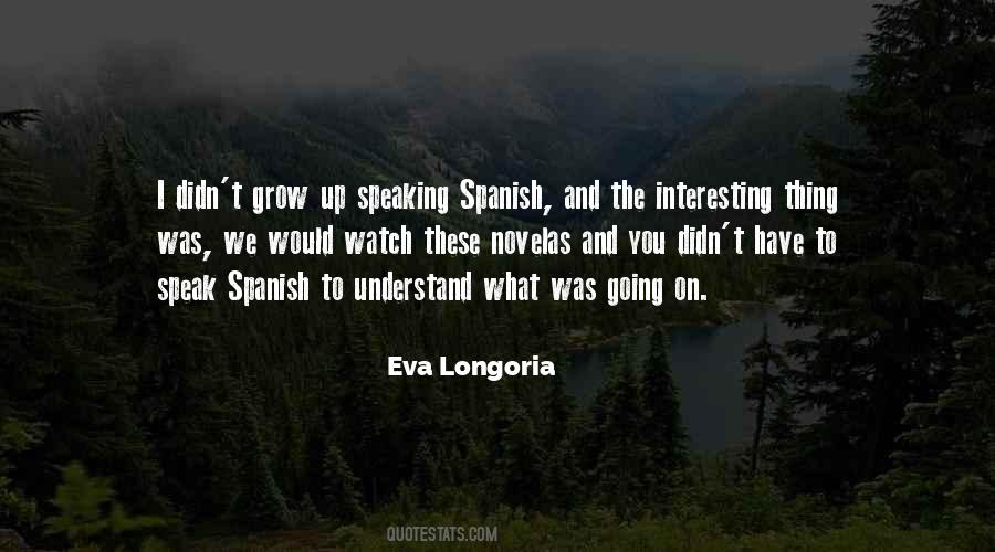 Eva Longoria Quotes #424764