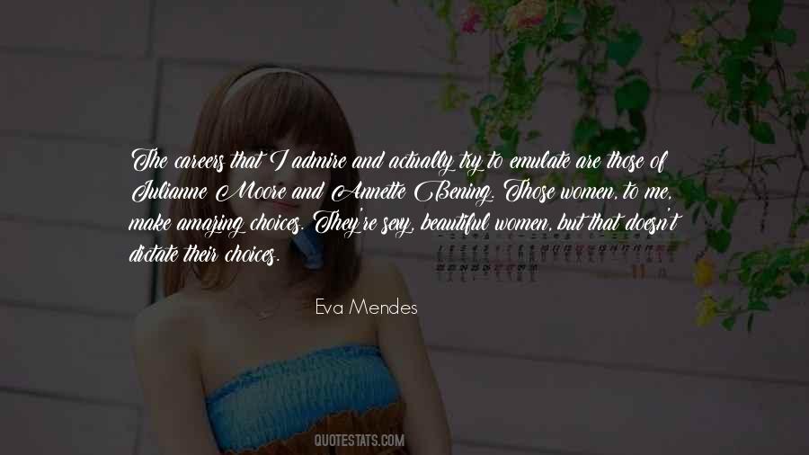 Eva Mendes Quotes #1015087