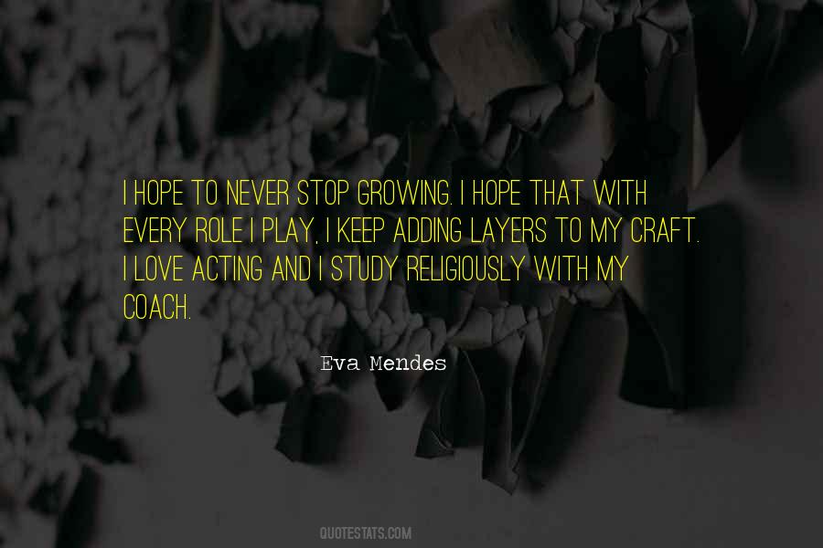 Eva Mendes Quotes #1297280