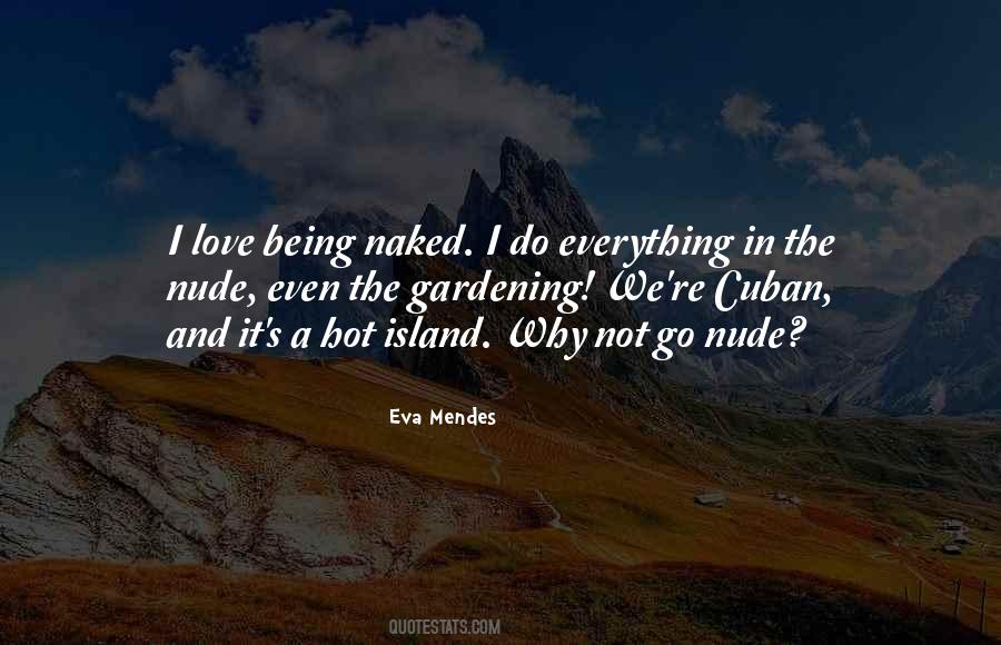 Eva Mendes Quotes #1363155