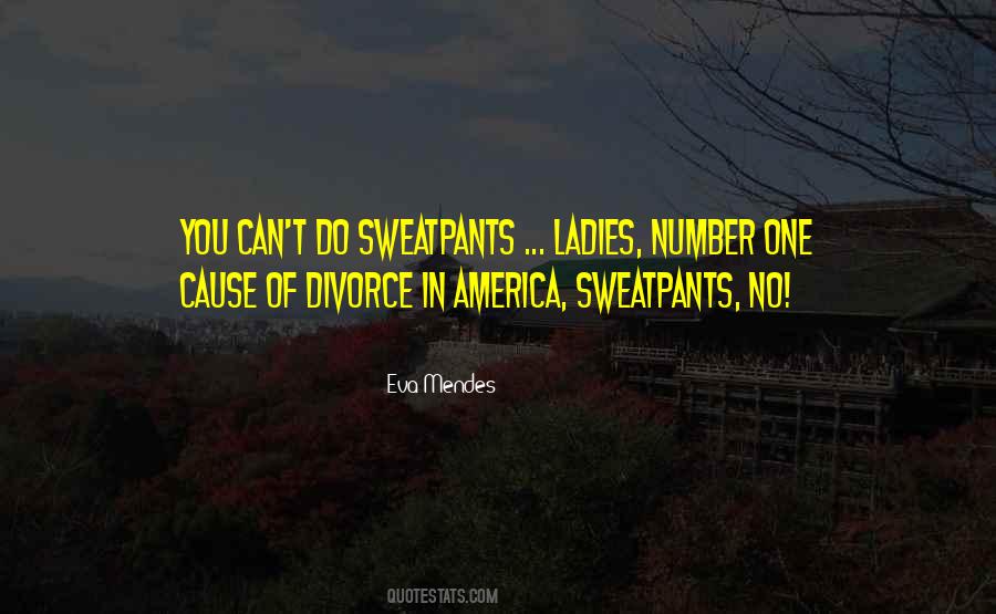 Eva Mendes Quotes #1412608