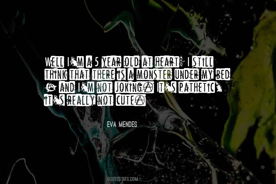 Eva Mendes Quotes #1808953