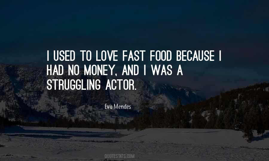 Eva Mendes Quotes #242717
