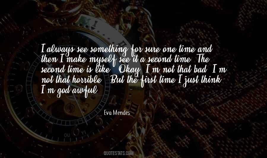 Eva Mendes Quotes #335041