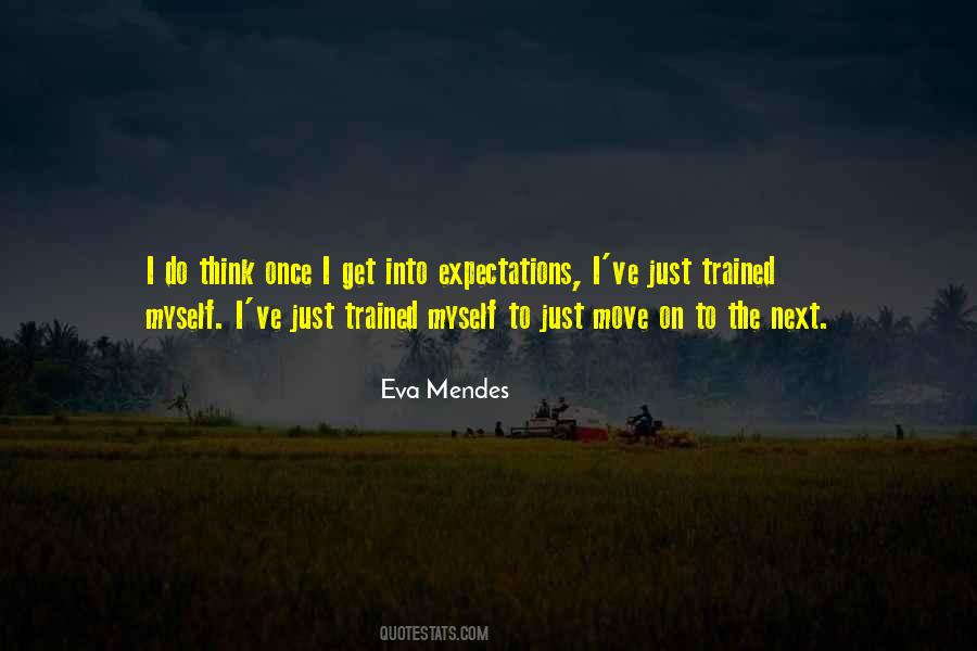 Eva Mendes Quotes #573292