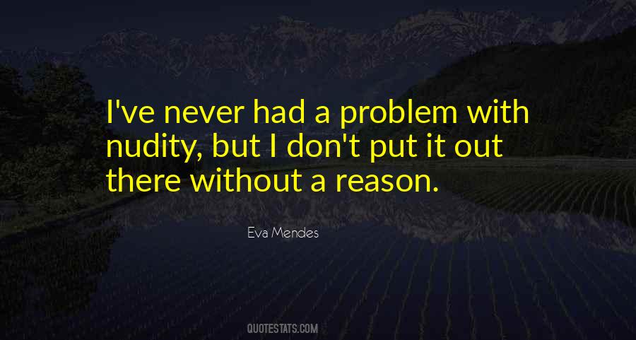 Eva Mendes Quotes #581060
