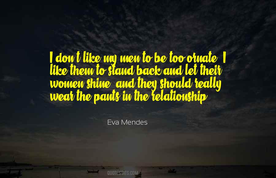 Eva Mendes Quotes #878092