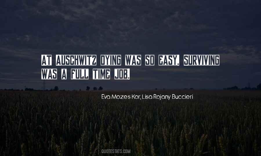 Eva Mozes Kor Quotes #1262635