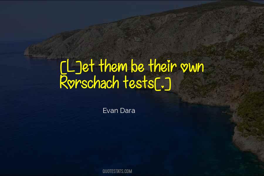Evan Dara Quotes #1729663