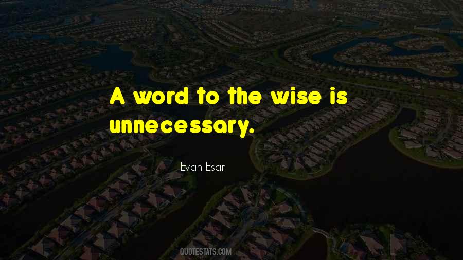 Evan Esar Quotes #628674