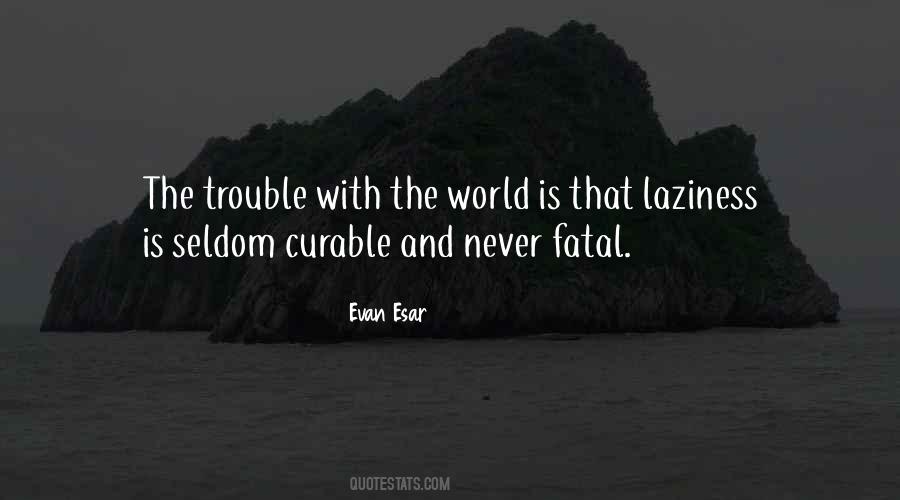 Evan Esar Quotes #904885