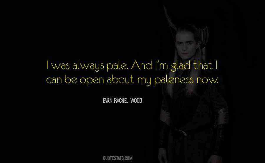 Evan Rachel Wood Quotes #1338159