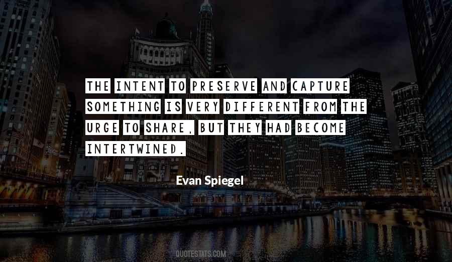 Evan Spiegel Quotes #1058104