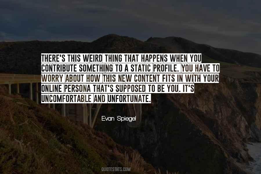 Evan Spiegel Quotes #698208