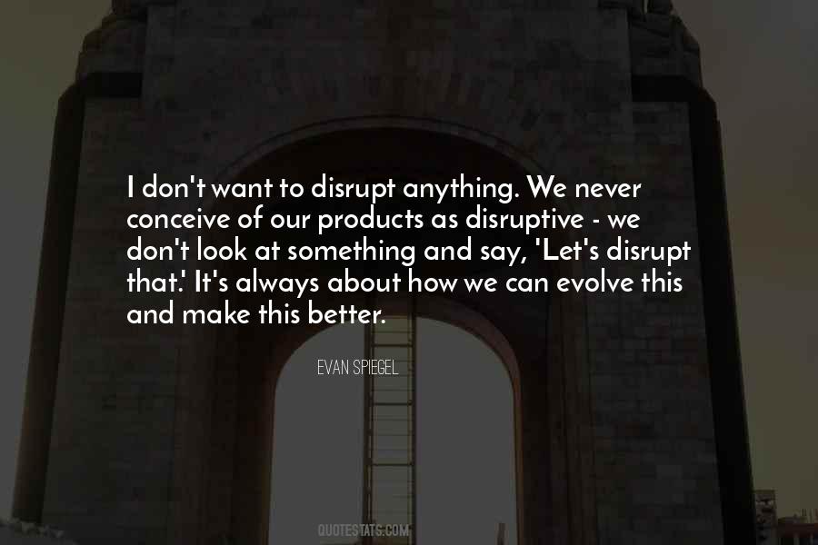 Evan Spiegel Quotes #931738