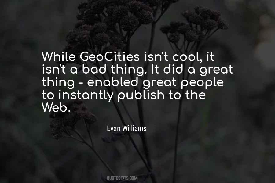 Evan Williams Quotes #1726103