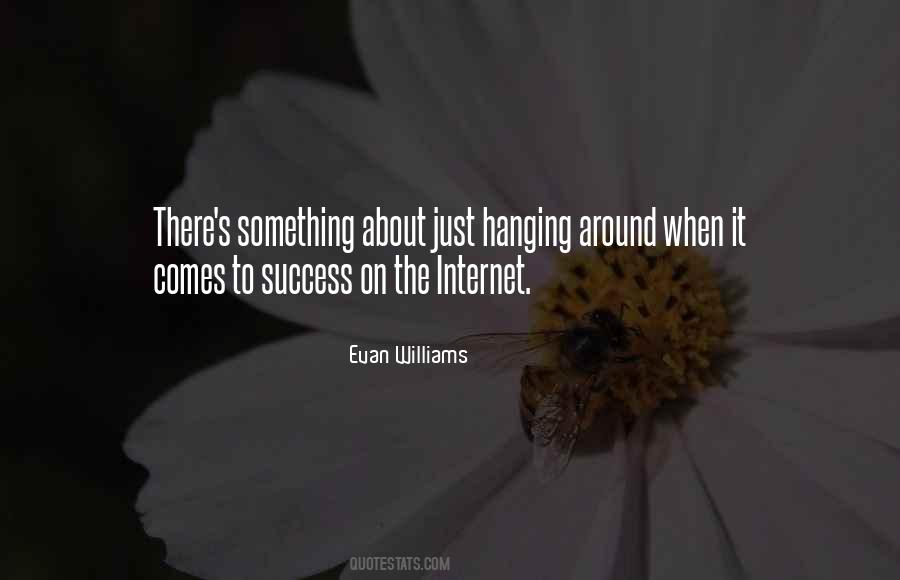 Evan Williams Quotes #179623