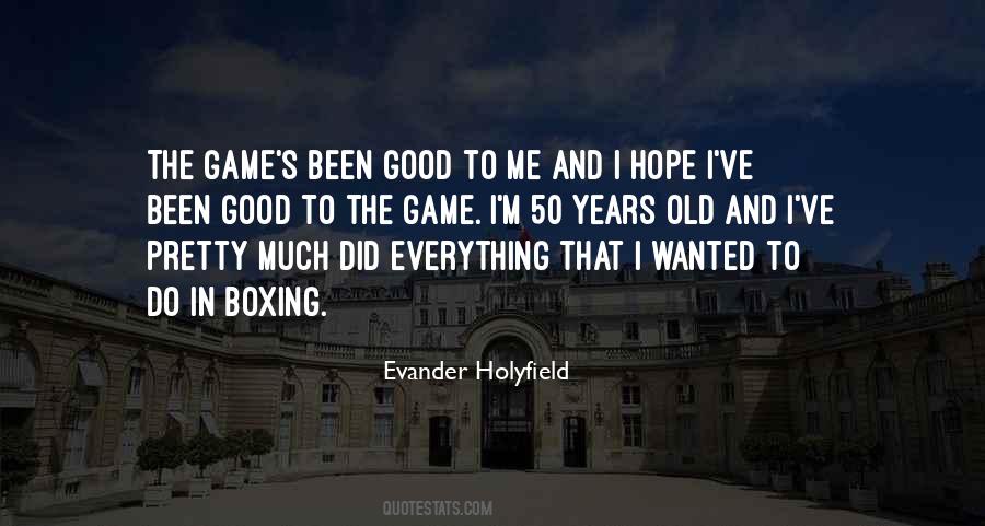 Evander Holyfield Quotes #1782337