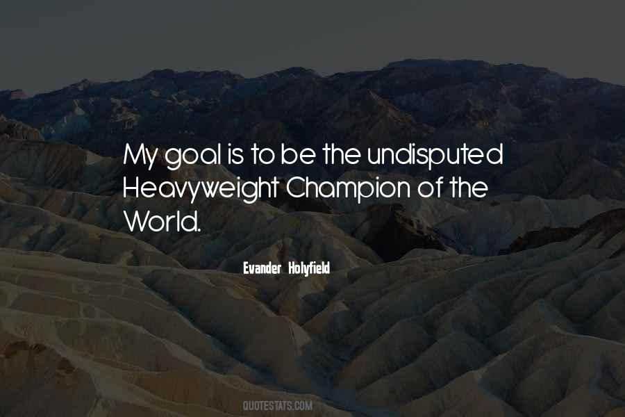 Evander Holyfield Quotes #552405