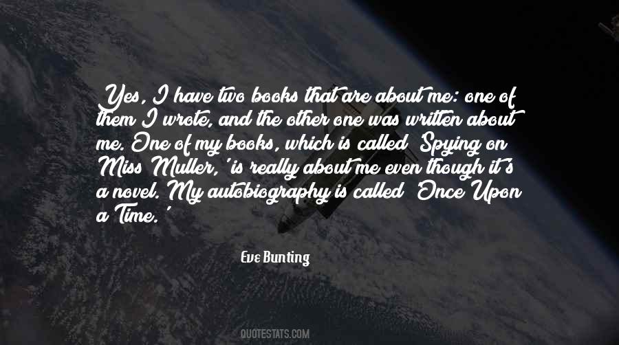 Eve Bunting Quotes #1573745